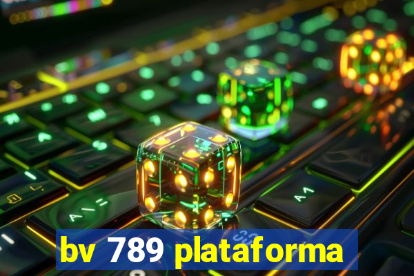 bv 789 plataforma